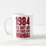 1984 no es una taza del manual de la instrucción