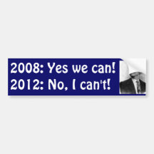 2008: ¡Podemos sí! 2012: ¡Ningún no puedo! Pegatina De Parachoque