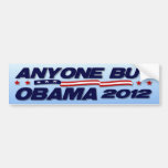 2012 elección - cualquier persona pero Obama Pegatina De Parachoque