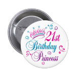 21ro Princesa del cumpleaños Pins