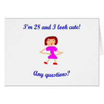 ¡28 soy 28 y parezco lindo! tarjetas