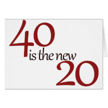 40 es los nuevos 20 felicitacion 