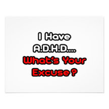 ¿A.D.H.D… cuál es su excusa? Comunicados Personales