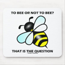 ¿A la abeja o no a la abeja? Ésa es la pregunta (l Tapetes De Ratón