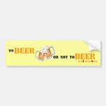 A la cerveza o no a la cerveza - shakeAbeer del wi Etiqueta De Parachoque