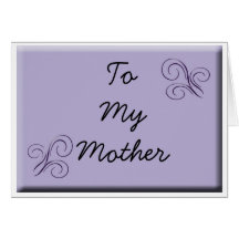 A mi madre - tarjeta de felicitación