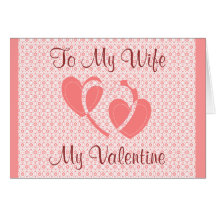 A MI TARJETA DEL DÍA DE SAN VALENTÍN DE LA ESPOSA