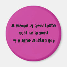 A woman of good tastemust be in wantof a Jane A... Kühlschrankmagnete
