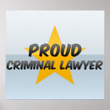 Abogado criminal orgulloso posters