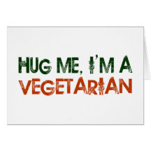 Abráceme que soy un vegetariano felicitación