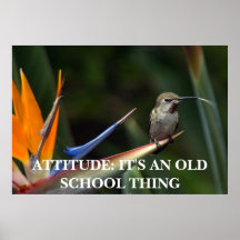 ACTITUD: Es UNA COSA de la ESCUELA VIEJA Posters