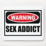ADICTO amonestador Mousepad al SEXO Tapetes De Raton
