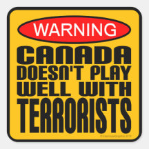 Advertencia: Canadá no juega bien con los terroris Colcomanias Cuadradass