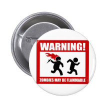 ¡Advertencia! Los zombis pueden ser botón inflamab