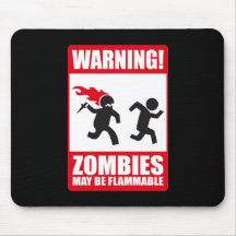 Advertencia: Los zombis son inflamables Alfombrillas De Ratón