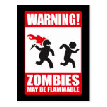 Advertencia: Los zombis son inflamables Tarjetas Postales