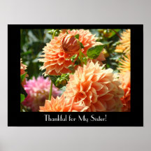 ¡Agradecido para mi hermana! el arte imprime dalia Poster