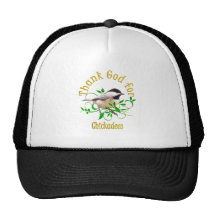 Agradezca a dios por Chickadees Gorra