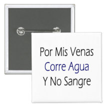 Agua Y de Por Mis Venas Corre ningún Sangre Pin