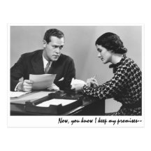 "Ahora, usted sabe que guardo mis promesas--" Tarjetas Postales