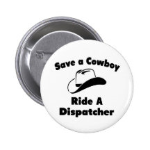 Ahorre a un vaquero. Monte a un despachador Pin