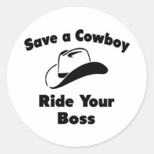 Ahorre a un vaquero. Monte su Boss Etiquetas Redondas