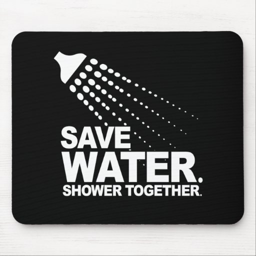 AHORRE EL AGUA. DUCHA JUNTO. Camiseta Tapete De Ratones