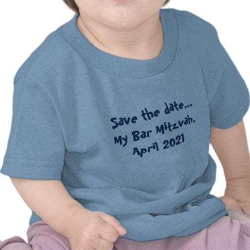 Ahorre la fecha… Mi barra Mitzvah, abril de 2021 Camisetas