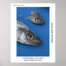 Ahorre nuestros océanos, pare la pesca excesiva poster