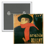 Ambassadeurs: Aristide Bruant, 1892 Pins