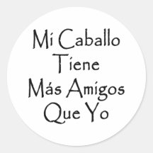 Amigos Que Yo del Mas del MI Caballo Tiene Etiqueta Redonda