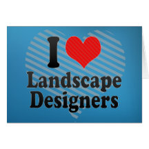 Amo a diseñadores del paisaje tarjeta