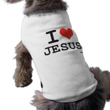 Amo a Jesús Camisas De Mascota