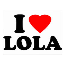 Amo a Lola Tarjeta Postal