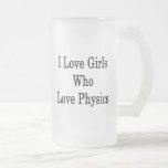 Amo a los chicas que aman la física taza de café