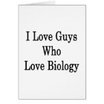 Amo a los individuos que aman biología tarjetón