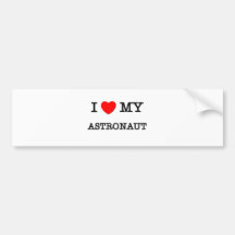Amo a mi ASTRONAUTA Etiqueta De Parachoque
