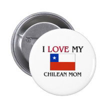 Amo a mi mamá chilena pins