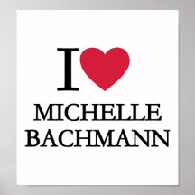 Amo a Michelle Bachmann Poster
