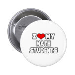 Amo a mis estudiantes de la matemáticas pins