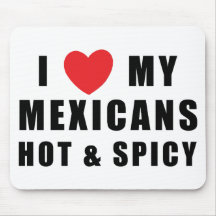 Amo a mis mexicanos calientes y picantes alfombrillas de ratones