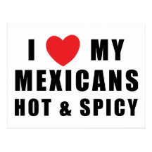 Amo a mis mexicanos calientes y picantes tarjeta postal