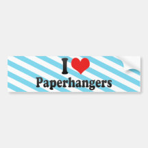 Amo a Paperhangers Pegatina De Parachoque