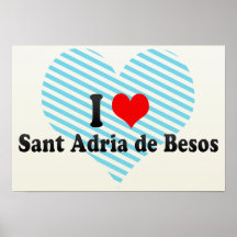 Amo a Sant Adria de Besos, España Poster