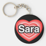 Amo a Sara. Te amo Sara. Corazón Llavero
