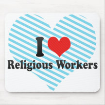 Amo a trabajadores religiosos alfombrilla de raton