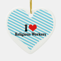 Amo a trabajadores religiosos ornaments para arbol de navidad