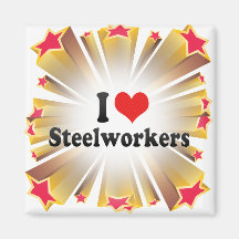 Amo a trabajadores siderúrgicos imán de frigorífico
