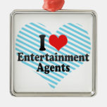Amo agentes del entretenimiento adornos