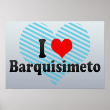 Amo Barquisimeto, Venezuela Posters